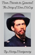Cover-Bild zum Titel 'From Private to General: The Story of Dan McCoy' von 'Harry Montgomery'