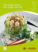 Cover-Bild zum Titel 'Der junge Koch / Die junge Köchin' von 'Frank Brandes, Heike Harten, Conrad Krödel, Marco Voll, Thomas Wolffgang'