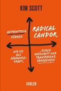 Cover-Bild zum Titel 'Radical Candor - Authentisch führen' von 'Kim Scott'