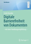 Cover-Bild zum Titel 'Digitale Barrierefreiheit von Dokumenten' von 'Linda Kaszuba'
