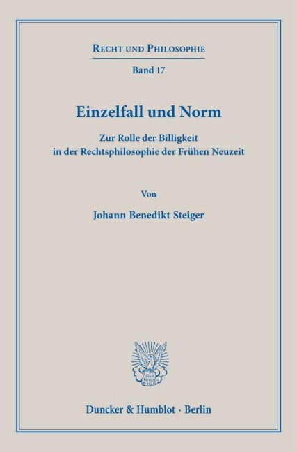 Einzelfall und Norm - Johann Benedikt Steiger