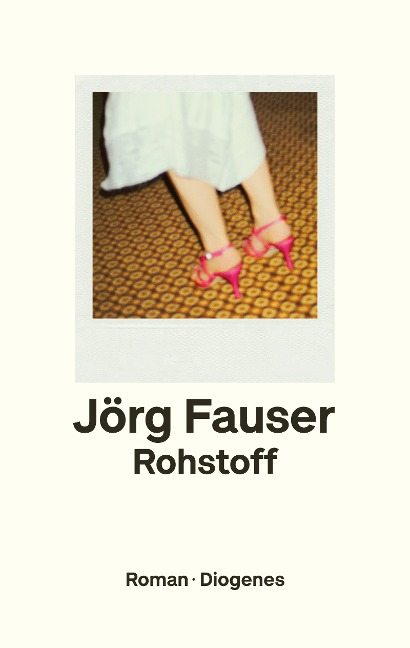 Rohstoff - Jörg Fauser