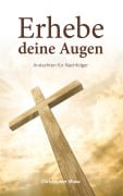 Cover-Bild zum Titel 'Erhebe deine Augen' von 'Christopher Shaw'