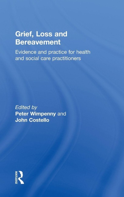 Grief, Loss and Bereavement - 
