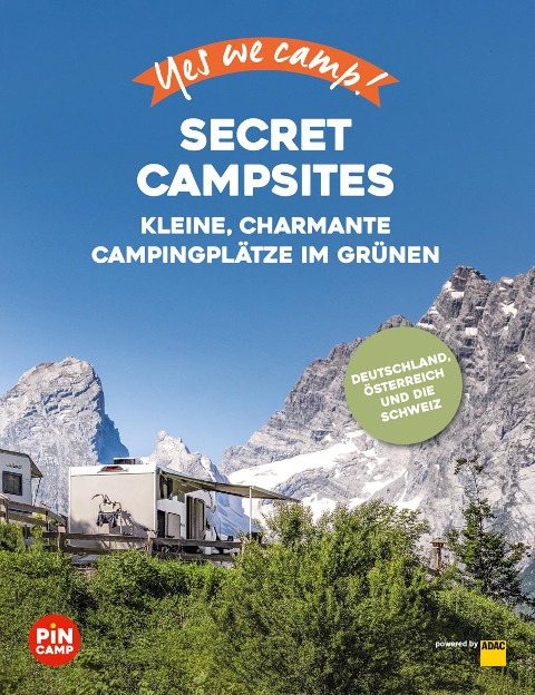 Yes we camp! Secret Campsites - Gerd Blank, Marion Hahnfeldt, Elisa Model