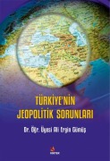 Cover-Bild zum Titel 'Türkiyenin Jeopolitik Sorunlari' von 'Ali Ergin Gümüs'