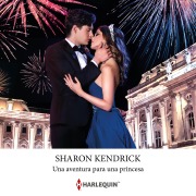Cover-Bild zum Titel 'Una aventura para una princesa' von 'Sharon Kendrick'
