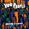 Cover-Bild zum Titel 'You People Lib/E' von 'Nikita Lalwani'