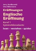 Cover-Bild zum Titel 'Eröffnungen - Englische Eröffnung Band 1 Symmetrievariante' von 'Jerzy Konikowski, Uwe Bekemann'