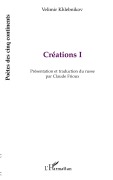 Cover-Bild zum Titel 'Création I' von 'Velimir Khlebnikov'