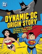 Cover-Bild zum Titel 'The Dynamic DC Origin Story' von 'Benjamin Harper'