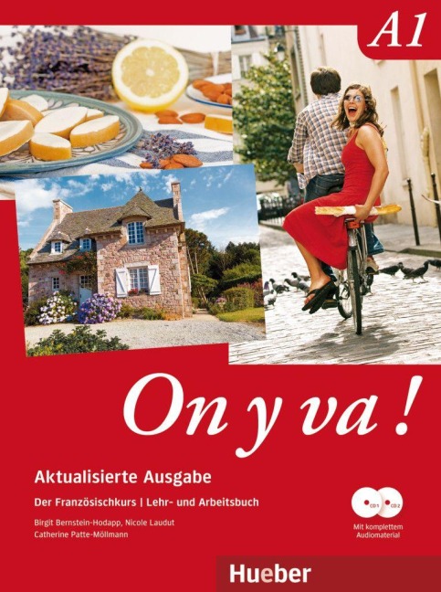 On y va ! A1 Aktualisierte Ausgabe. Lehr- und Arbeitsbuch mit komplettem Audiomaterial - Birgit Bernstein-Hodapp, Catherine Patte-Möllmann, Nicole Laudut