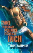 Two Thousand Pounds Per Square Inch (Russel Middlebrook, #4) - Brent Hartinger