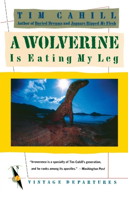 A Wolverine Is Eating My Leg - Tim Cahill
