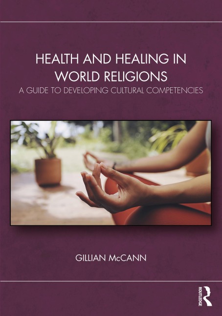 Health and Healing in World Religions - Gillian McCann