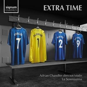 Extra Time - Adrian/La Serenissima Chandler