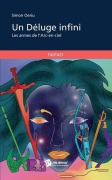 Cover-Bild zum Titel 'Un Déluge infini' von 'Simon Oeriu'