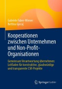 Cover-Bild zum Titel 'Kooperationen zwischen Unternehmen und Non-Profit-Organisationen' von 'Bettina Gjecaj, Gabriele Faber-Wiener'