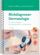 Cover-Bild zum Titel 'Blickdiagnosen Dermatologie' von 'Maurice Moelleken, Joachim Dissemond'