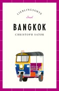 Cover-Bild zum Titel 'Bangkok Reiseführer LIEBLINGSORTE' von 'Christoph Sator'