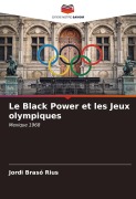 Cover-Bild zum Titel 'Le Black Power et les Jeux olympiques' von 'Jordi Brasó Rius'