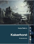 Kaiserhorst - Nadja Dietrich