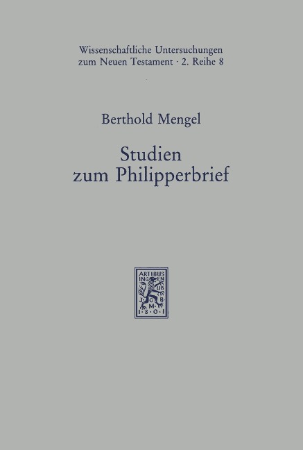 Studien zum Philipperbrief - Berthold Mengel