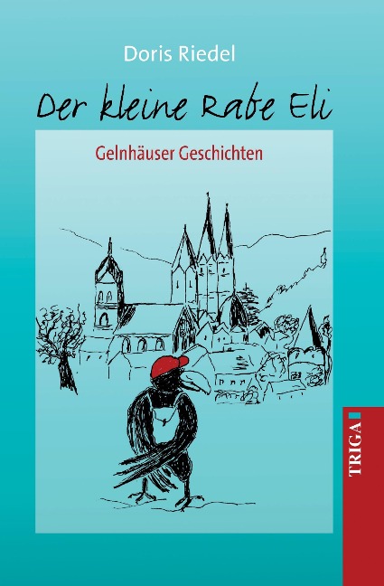 Der kleine Rabe Eli - Doris Riedel