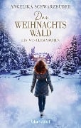 Cover-Bild zum Titel 'Der Weihnachtswald' von 'Angelika Schwarzhuber'