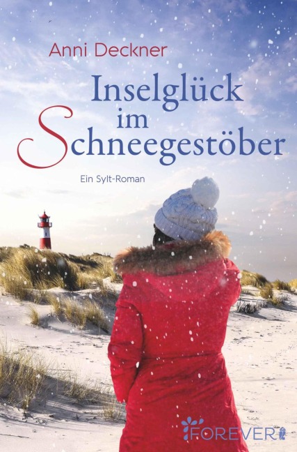 Inselglück im Schneegestöber - Anni Deckner
