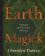 Cover-Bild zum Titel 'Earth Magick' von 'Cheralyn Darcey'