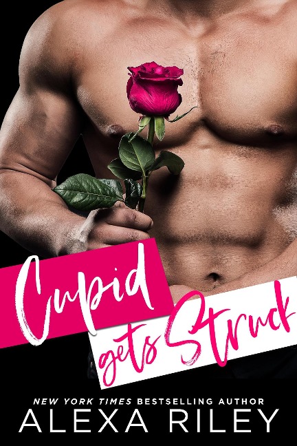 Cupid Get's Struck - Alexa Riley