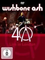 40th Anniversary Concert-Live In London - Wishbone Ash