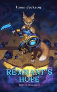 Cover-Bild zum Titel 'Remnant's Hope' von 'Hugo Jackson'