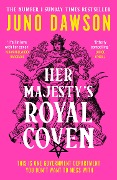 Cover-Bild zum Titel 'Her Majesty's Royal Coven' von 'Juno Dawson'