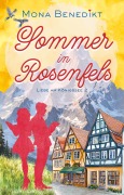 Cover-Bild zum Titel 'Sommer in Rosenfels' von 'Mona Benedikt'
