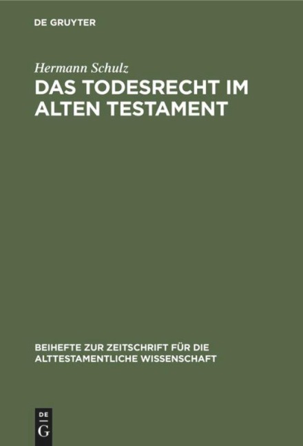 Das Todesrecht im Alten Testament - Hermann Schulz