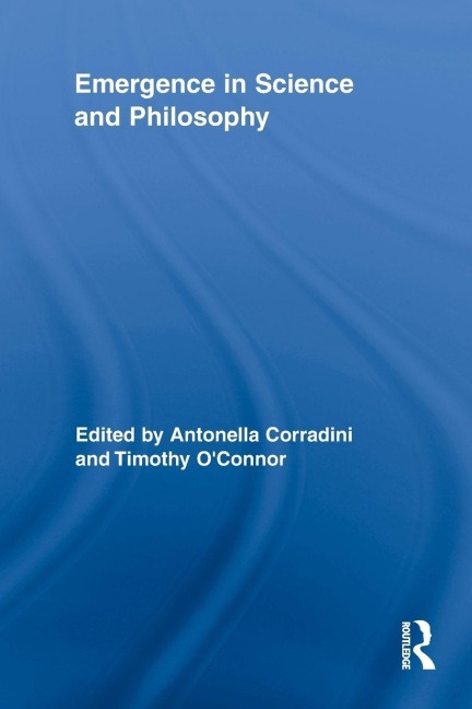 Emergence in Science and Philosophy - 
