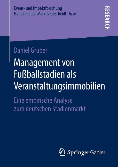 Management von Fußballstadien als Veranstaltungsimmobilien - Daniel Gruber