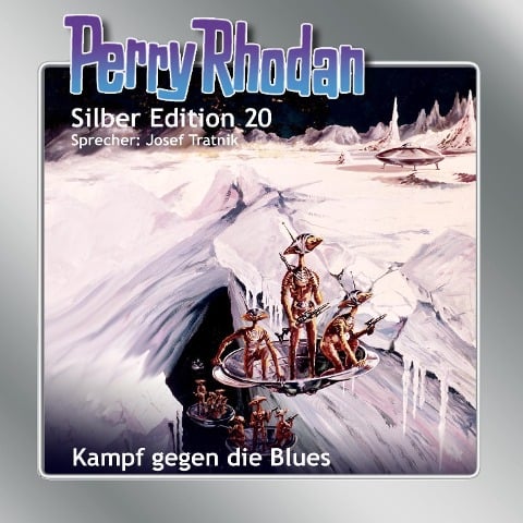 Perry Rhodan Silber Edition 20: Kampf gegen die Blues - Kurt Brand, Kurt Mahr, William Voltz, Clark Darlton
