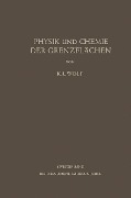 Physik und Chemie der Grenzflächen - Karl L. Wolf