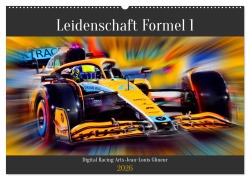 Cover-Bild zum Titel 'Leidenschaft Formel 1 (Wandkalender 2026 DIN A2 quer), CALVENDO Monatskalender' von 'Jean-Louis Glineur'
