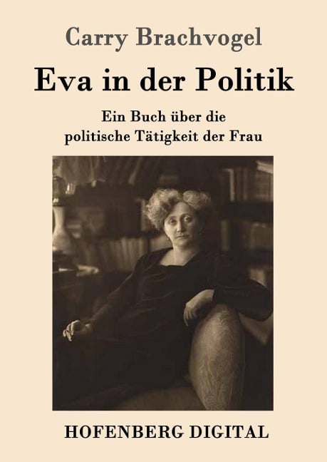 Eva in der Politik - Carry Brachvogel