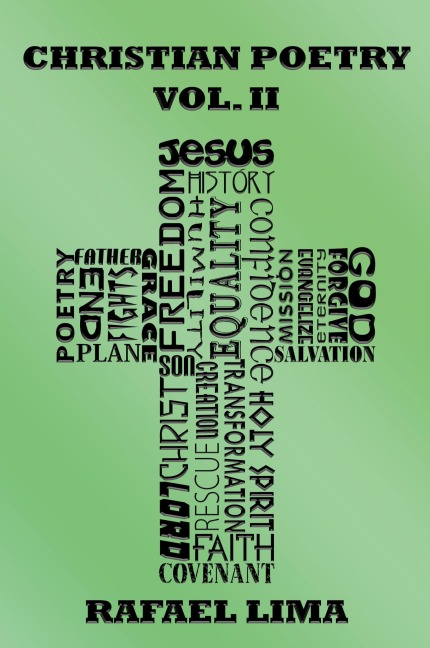 Christian Poetry Volume II - Rafael Lima
