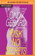 RISK NO SECRETS M - Cindy Gerard