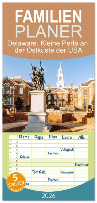 Familienplaner 2026 - Delaware. Kleine Perle an der Ostküste der USA mit 5 Spalten (Wandkalender, 21 x 45 cm) CALVENDO - Hanna Wagner