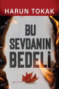 Cover-Bild zum Titel 'BU SEVDANIN BEDELI' von 'Harun Tokak'