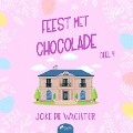 Cover-Bild zum Titel 'Feest met chocolade - deel 4' von 'Joke de Wachter'