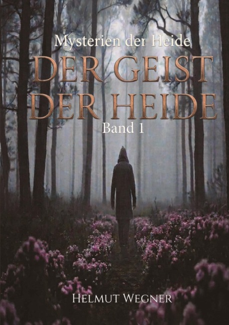 Der Geist der Heide - Helmut Wegner