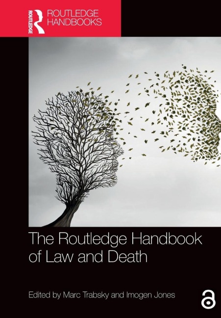 The Routledge Handbook of Law and Death - 